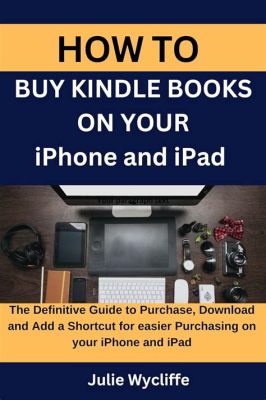 How to Buy Kindle Books: A Comprehensive Guide